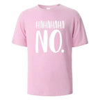 Hahaha No Print T-Shirt - Shopping Time Australia - 