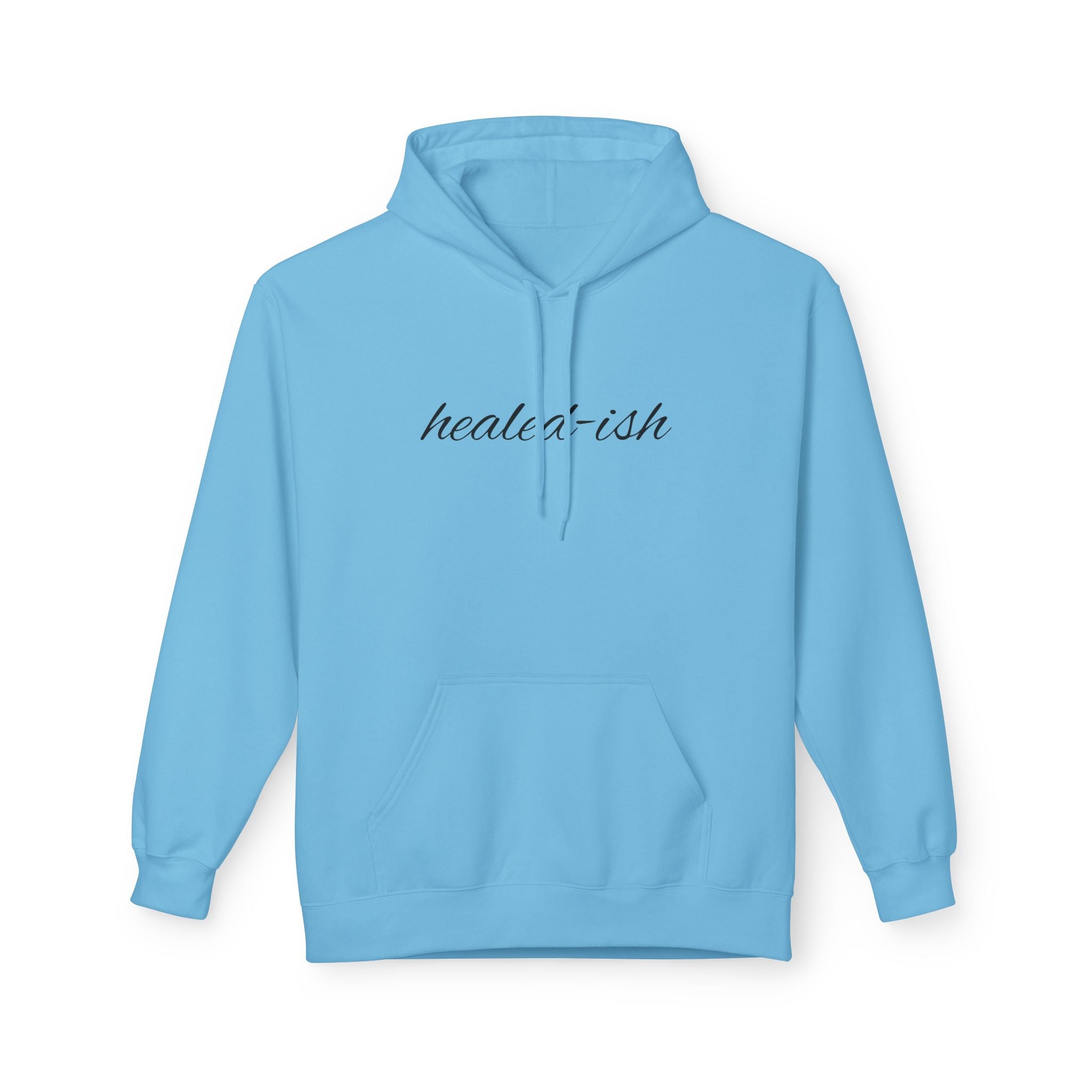 Healed - ish Women Softstyle Fleece Hoodie - Shopping Time Australia - Hoodie