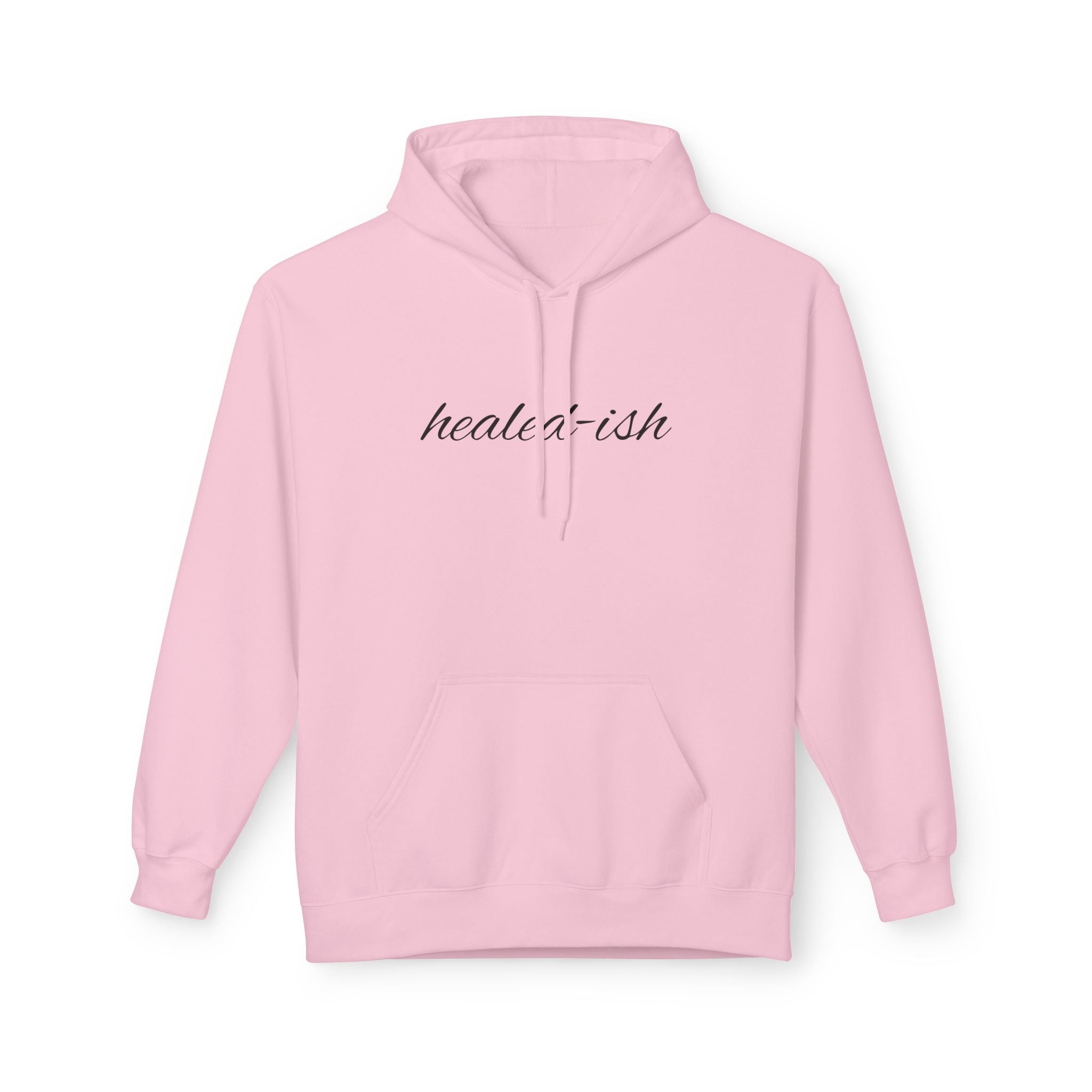 Healed - ish Women Softstyle Fleece Hoodie - Shopping Time Australia - Hoodie