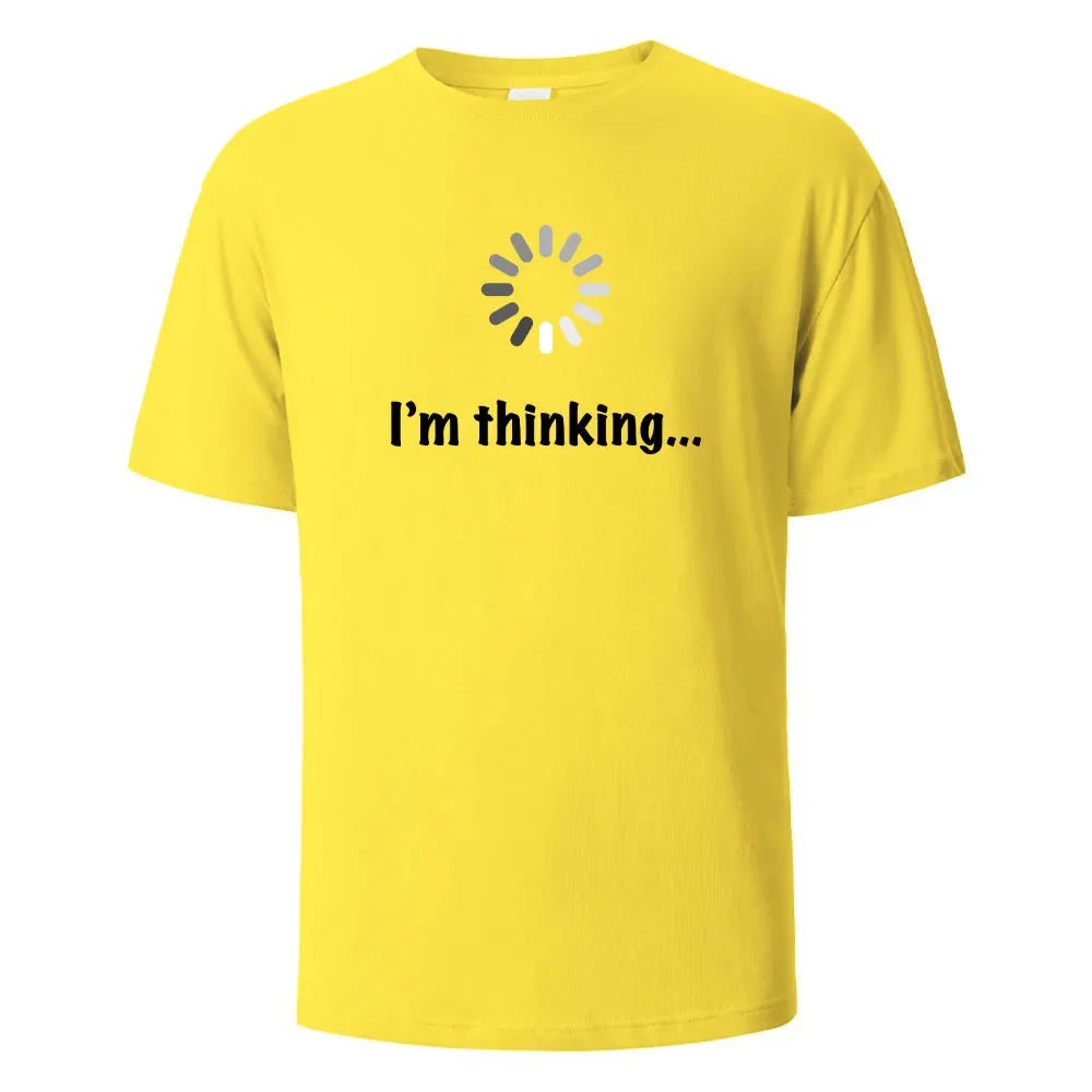 I‘m Thinking T-Shirt Unisex - Shopping Time Australia - T-Shirts
