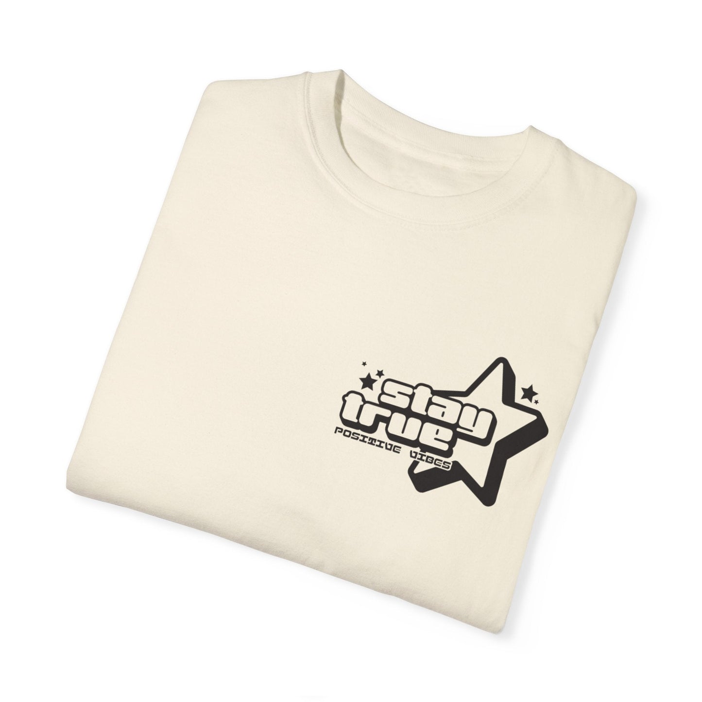 Stay True Unisex Garment - Dyed T-Shirt - Casual Streetwear for Everyday Style - Shopping Time Australia - T-Shirt