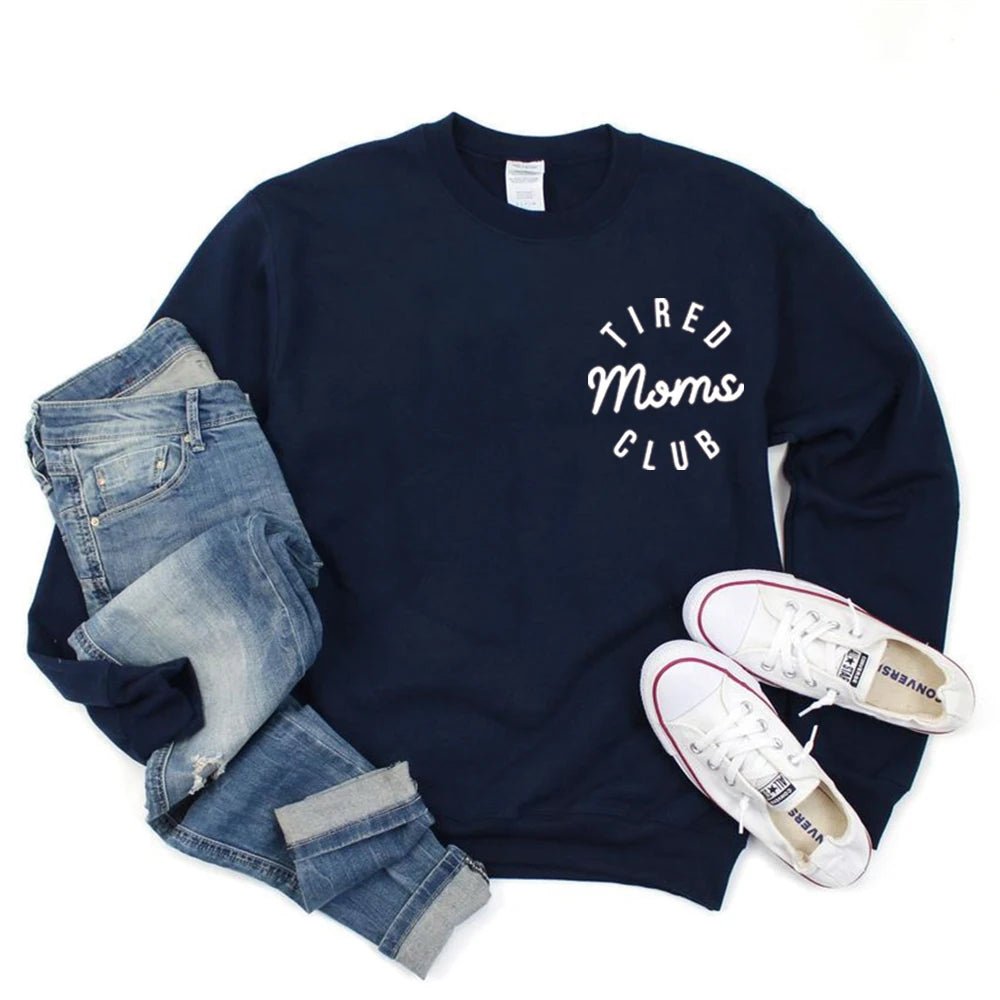 Tired Moms Club Sweatshirt - Shopping Time Australia - Hoodies