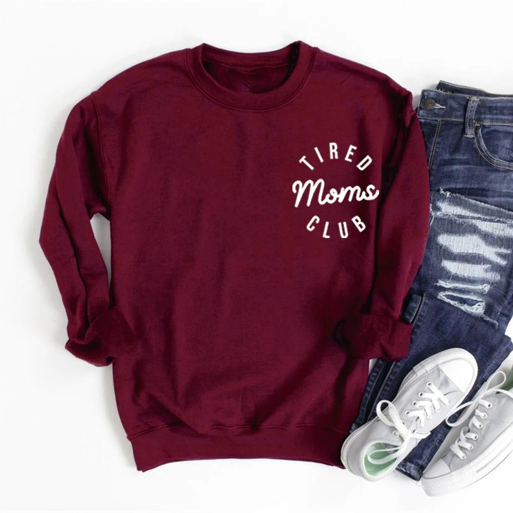 Tired Moms Club Sweatshirt - Shopping Time Australia - Hoodies